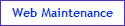 Web Maintenance