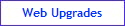 Web Upgrades